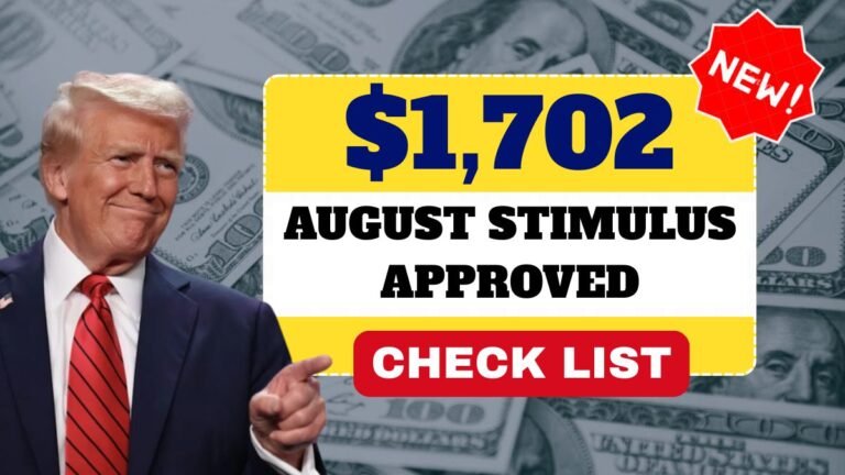 $1,702 August Stimulus Approved