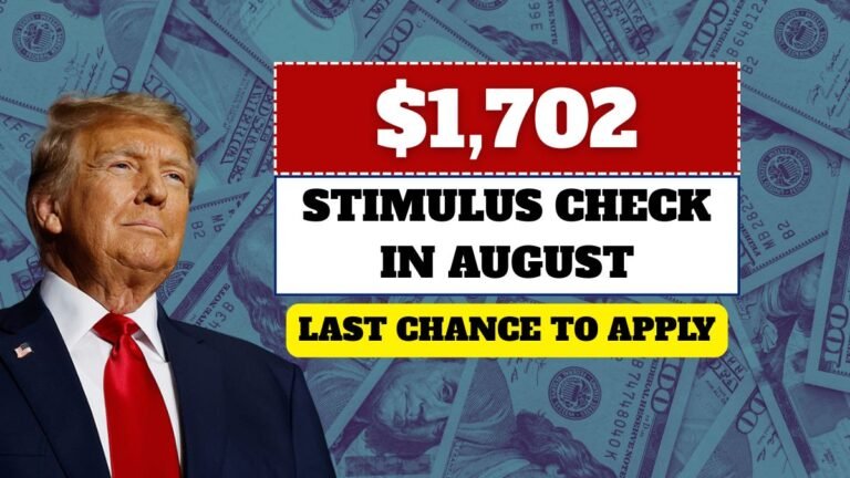 $1,702 Stimulus Check in August
