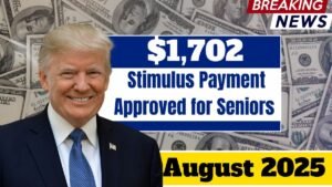 $1,702 Stimulus Payment Approved for Seniors in August – Are You Eligible?