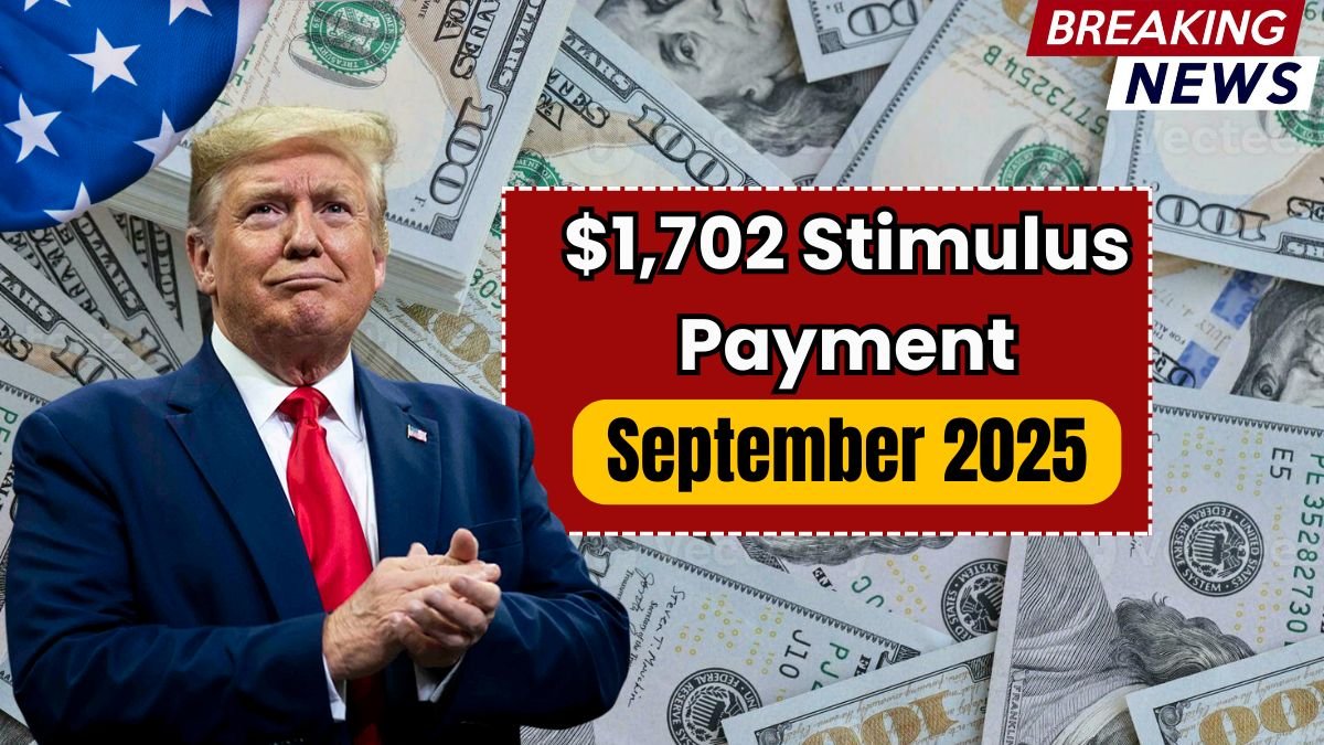 $1,702 Stimulus Payment: Who Is Eligible for the August 2025 Deposit?