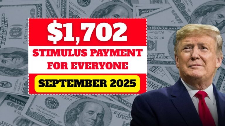 $1,702 Stimulus Payment for Everyone